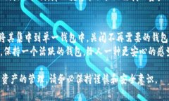 关闭比特币钱包的步骤通常取决于您使