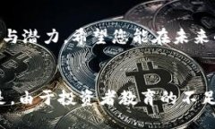 ### XLM币是什么币种钱包#### 简介当前，加密货币